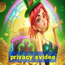 privacy xvideo